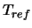 $T_{ref}$