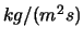 $kg/(m^2s)$