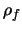 $\rho_f$