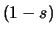 $(1-s)$
