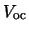 $V_{\rm oc}$