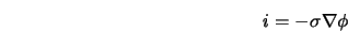  i = - \sigma \nabla \phi 