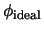 $\phi_{\rm ideal}$