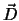 $\vec{D}$