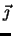 $\vec{\jmath}$
