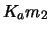 $\displaystyle K_a m_2$
