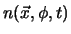 $n({\vec x}, \phi,t)$