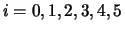$i=0,1,2,3,4,5$