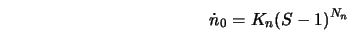 \dot{n}_0 = K_n(S-1)^{N_n}