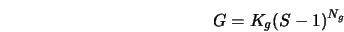 G = K_g(S-1)^{N_g}