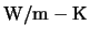 ${\rm W/m-K}$