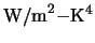 ${\rm W/m}^2{\rm -K}^4$