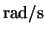 ${\rm rad/s}$