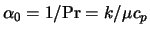 $\alpha_0 = 1/{\rm Pr} = k/\mu c_p$