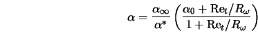  \alpha = \frac{\alpha_\infty}{\alpha^*} \left(\frac{\alpha_0 + {\rm Re}_t/R_\omega}{1 + {\rm Re}_t/R_\omega} \right) 
