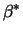$\displaystyle \beta^*$