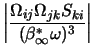 $\displaystyle \left\vert\frac{\Omega_{ij} \Omega_{jk} S_{ki}}{(\beta^*_\infty \omega)^3} \right\vert$