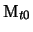 $\displaystyle {\rm M}_{t0}$