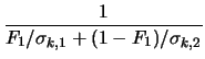 $\displaystyle \frac{1}{F_1/\sigma_{k,1} + (1 - F_1)/\sigma_{k,2}}$