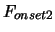 $\displaystyle F_{onset 2}$