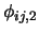 $\phi_{ij,2}$