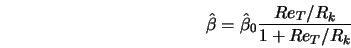  \hat{\beta} = \hat{\beta}_0 \frac{Re_T/R_k}{1 + Re_T/R_k} 