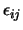 $\epsilon_{ij}$