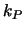 $k_P$