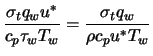 $\displaystyle \frac{\sigma_t q_w u^*}{c_p \tau_w T_w} = \frac{\sigma_t q_w}{\rho c_p u^* T_w}$