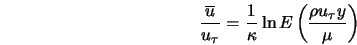  \frac{\overline{u}}{u_{\tau}} = \frac{1}{\kappa} \ln E \left(\frac{\rho u_{\tau} y}{\mu} \right) 
