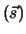 $({\vec s})$