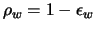 $\rho_w = 1 - \epsilon_w$