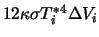 $ 12 \kappa \sigma T_{i}^{*4} \Delta V_{i}$