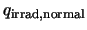$q_{\rm irrad,normal}$