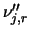 $\nu''_{j,r}$