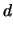 $\displaystyle d$