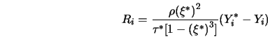  R_i = \frac{{\rho (\xi^{*})}^2}{\tau^{*}[1-{(\xi^{*})}^3]}(Y^{*}_i - Y_i) 