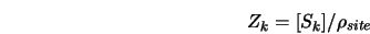  Z_k = [S_k] / \rho_{site} 