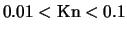 $0.01 < {\rm Kn} <0.1$