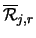 $\overline{{\cal R}}_{j,r}$