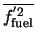 $\overline{f_{\rm fuel}^{'2}}$