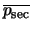 $\overline{p_{\rm sec}}$