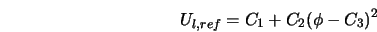  U_{l,ref} = C_1 + C_2{(\phi - C_3 )}^2 