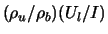 $(\rho_u/\rho_b) (U_{l}/I)$
