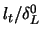 $l_t/\delta_L^0$