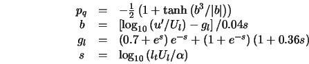  \begin{array}{ccl} p_q & = & - \frac{1}{2} \left(1 + \tan... ... s & = & \log_{10} \left(l_t U_l / \alpha \right) \end{array}