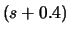 $(s + 0.4)$