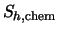 $S_{h,{\rm chem}}$