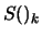 $S()_k$