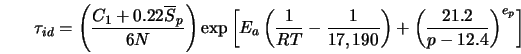  \tau_{id} = \left(\frac{C_1 + 0.22 \overline{S}_p}{6 N} \r... ...0} \right) + \left(\frac{21.2}{p-12.4} \right)^{e_p} \right] 